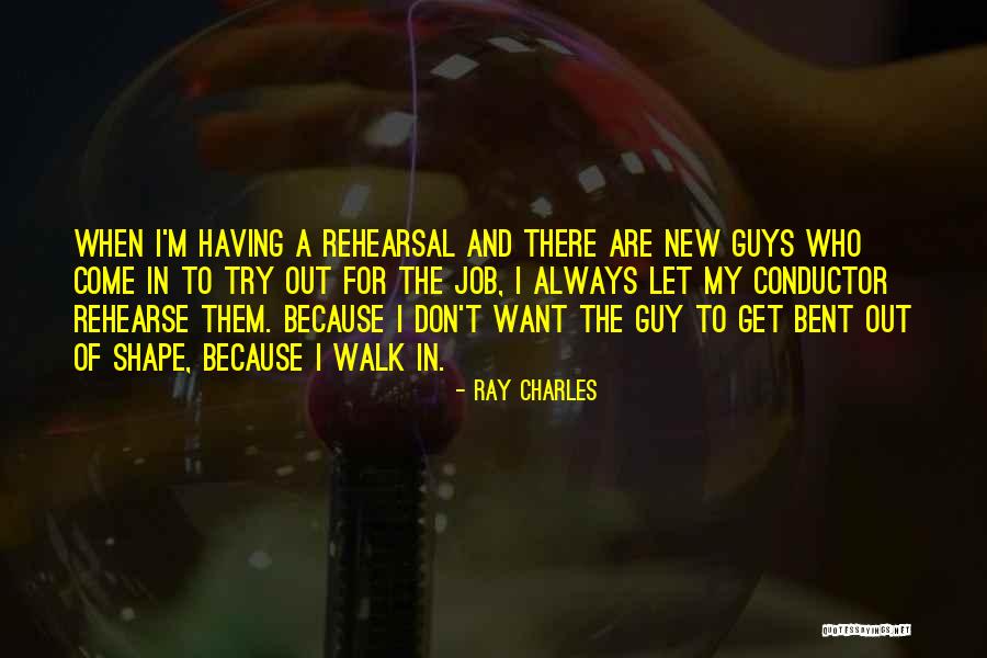 Trying To Get A Guy Quotes By Ray Charles Trying To Get A Guy Quotes By Ray Charles