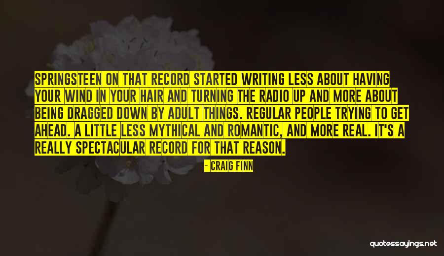 Trying To Get Ahead Quotes By Craig Finn Trying To Get Ahead Quotes By Craig Finn