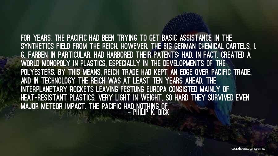 Trying To Get Ahead Quotes By Philip K. Dick Trying To Get Ahead Quotes By Philip K. Dick