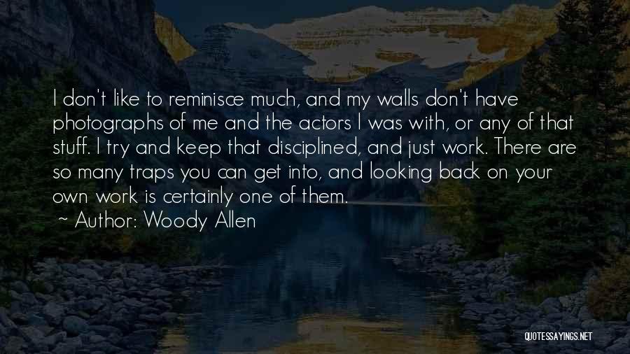 Trying To Get Me Back Quotes By Woody Allen