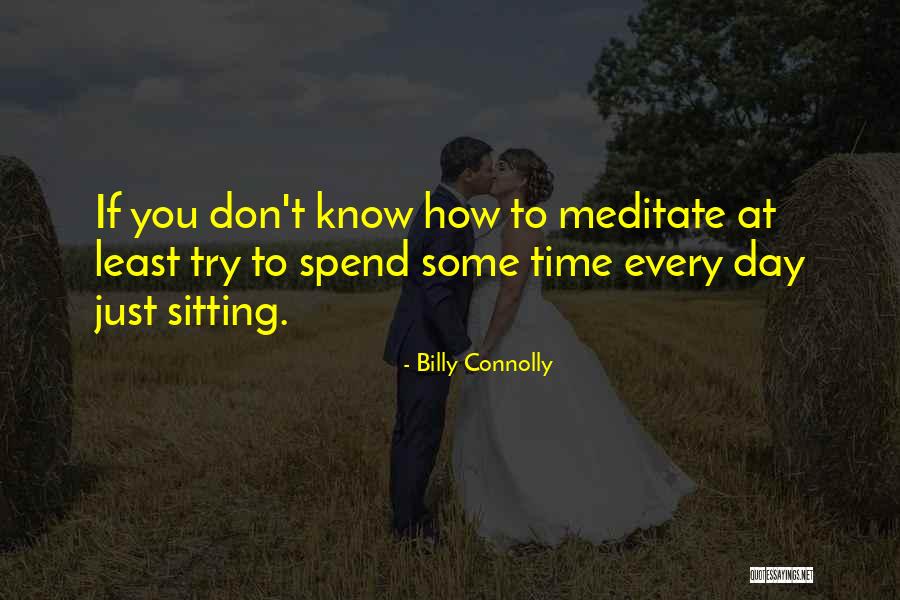 Trying To Get Over Someone But Can't Quotes By Billy Connolly Trying To Get Over Someone But Can't Quotes By Billy Connolly