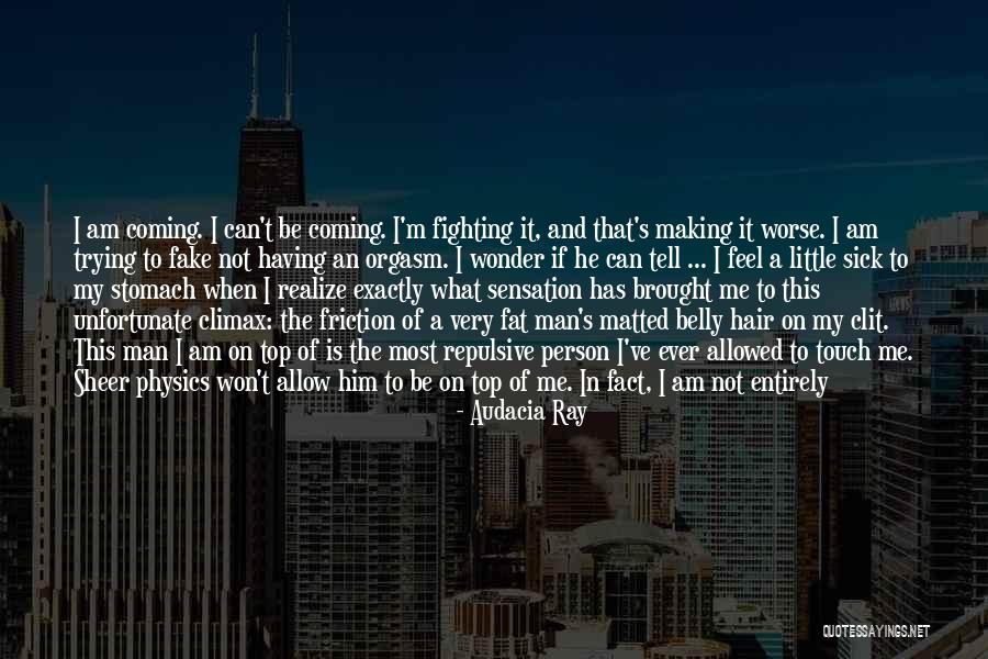 Trying To Get Your Man Back Quotes By Audacia Ray Trying To Get Your Man Back Quotes By Audacia Ray