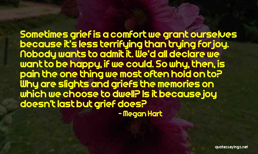 Trying To Happy Quotes By Megan Hart Trying To Happy Quotes By Megan Hart