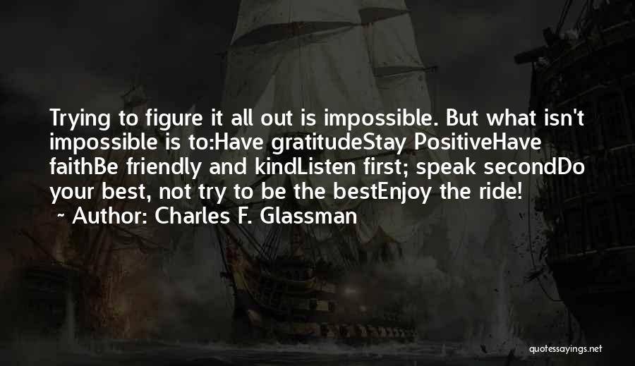 Trying To Have Faith Quotes By Charles F. Glassman