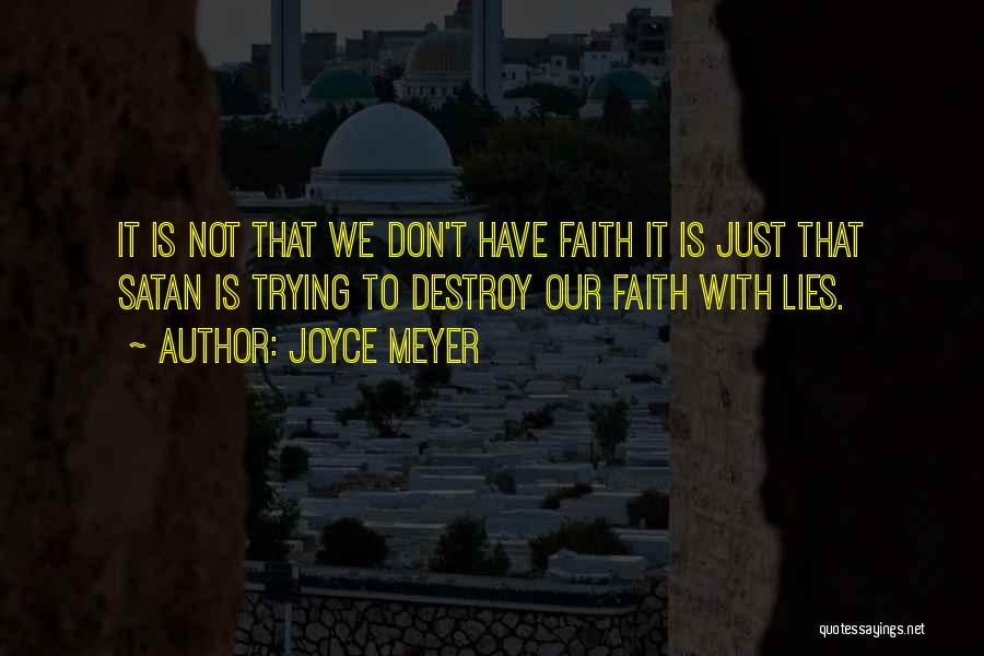 Trying To Have Faith Quotes By Joyce Meyer