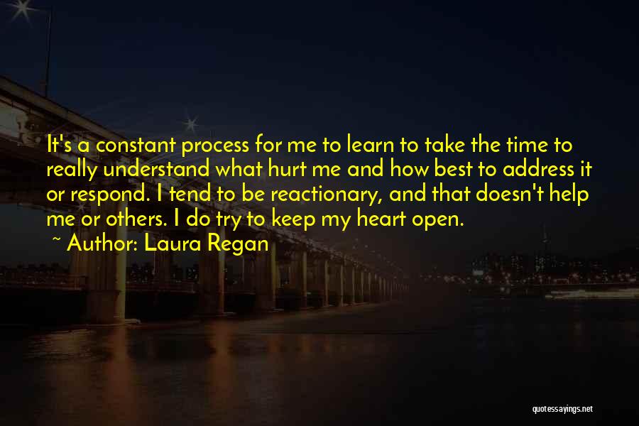 Trying To Help Someone Who Doesn't Want It Quotes By Laura Regan