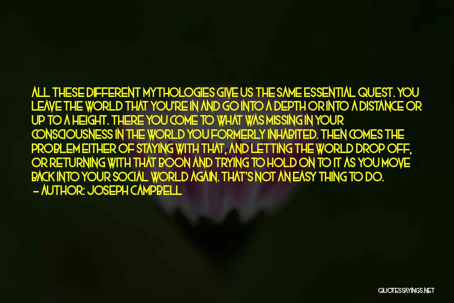 Trying To Hold On Quotes By Joseph Campbell