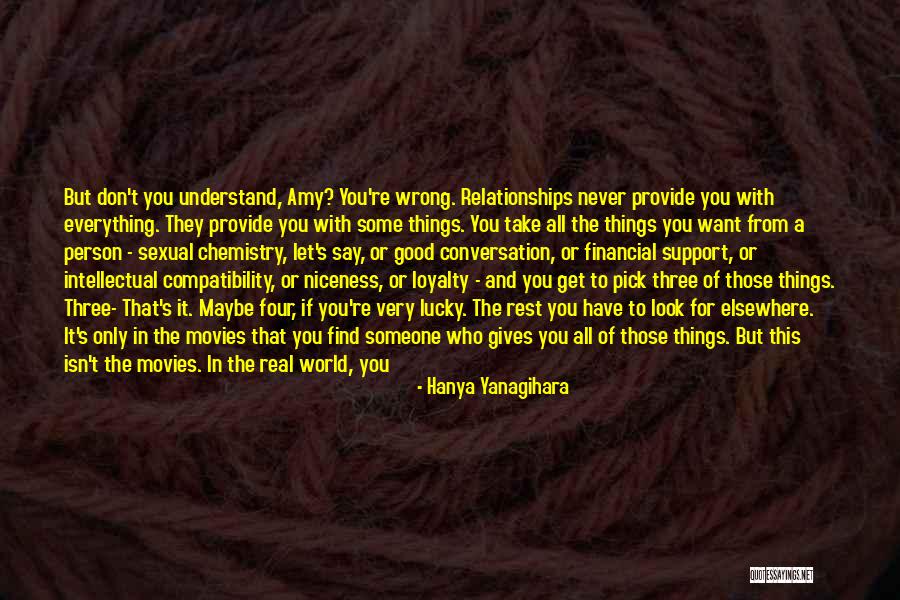 Trying To Keep Someone In Your Life Quotes By Hanya Yanagihara Trying To Keep Someone In Your Life Quotes By Hanya Yanagihara