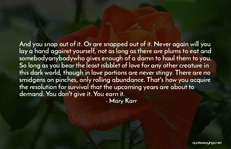 Trying To Keep Your Guard Up Quotes By Mary Karr Trying To Keep Your Guard Up Quotes By Mary Karr
