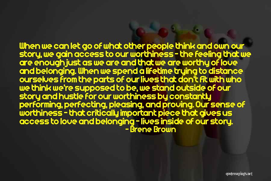 Trying To Let Go Quotes By Brene Brown Trying To Let Go Quotes By Brene Brown