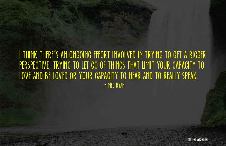 Trying To Let Go Quotes By Meg Ryan Trying To Let Go Quotes By Meg Ryan