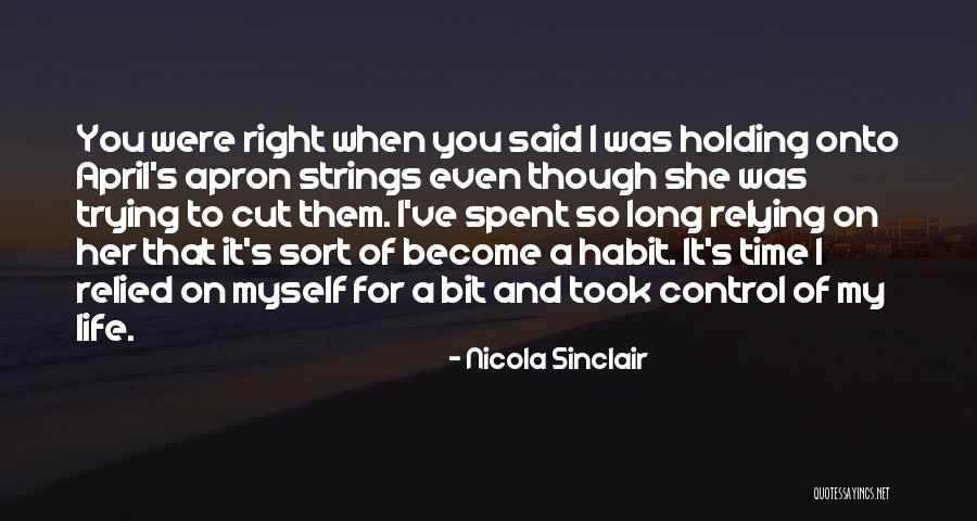 Trying To Let Go Quotes By Nicola Sinclair Trying To Let Go Quotes By Nicola Sinclair