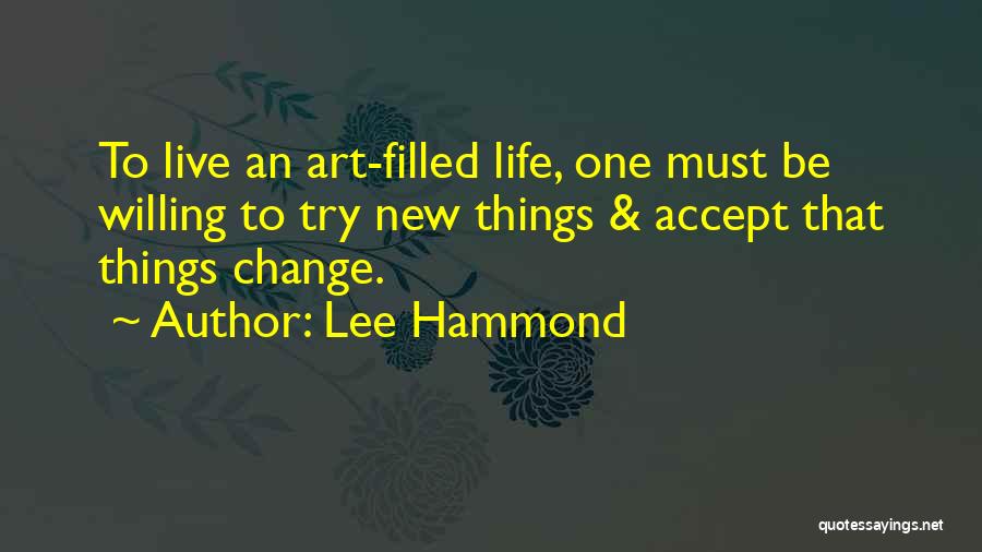 Trying To Live Life Quotes By Lee Hammond