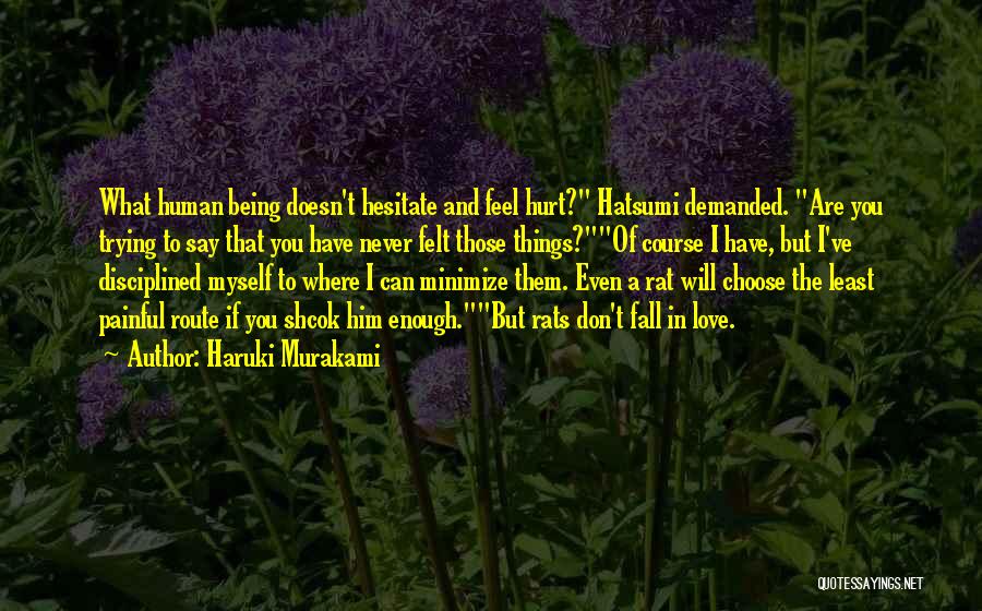 Trying To Love Myself Quotes By Haruki Murakami