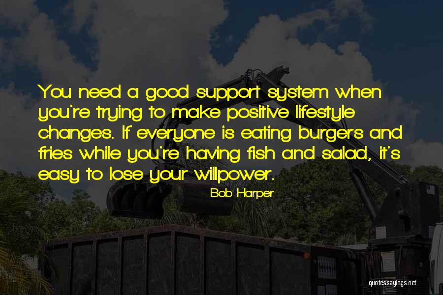 Trying To Make Changes Quotes By Bob Harper Trying To Make Changes Quotes By Bob Harper