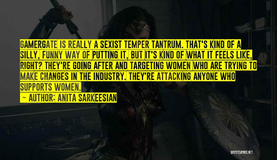 Trying To Make It Quotes By Anita Sarkeesian