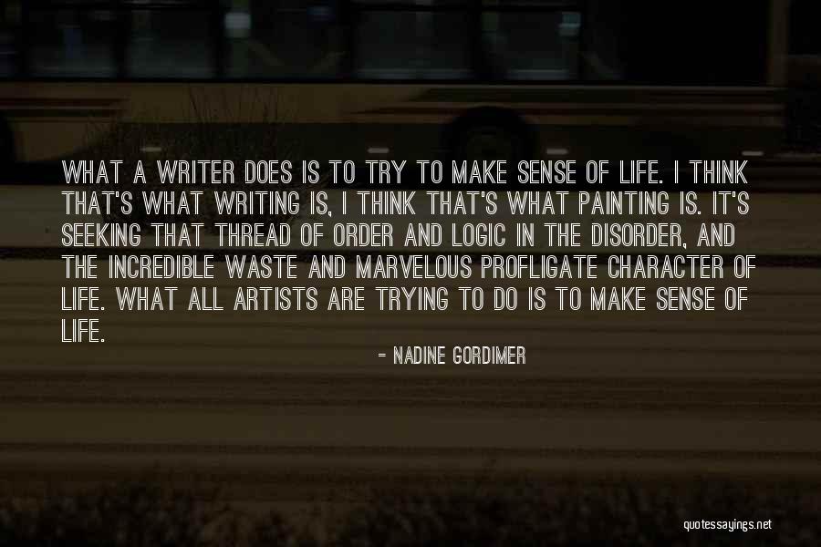 Trying To Make It Quotes By Nadine Gordimer Trying To Make It Quotes By Nadine Gordimer