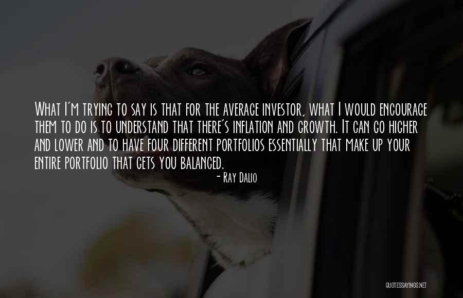 Trying To Make It Quotes By Ray Dalio Trying To Make It Quotes By Ray Dalio