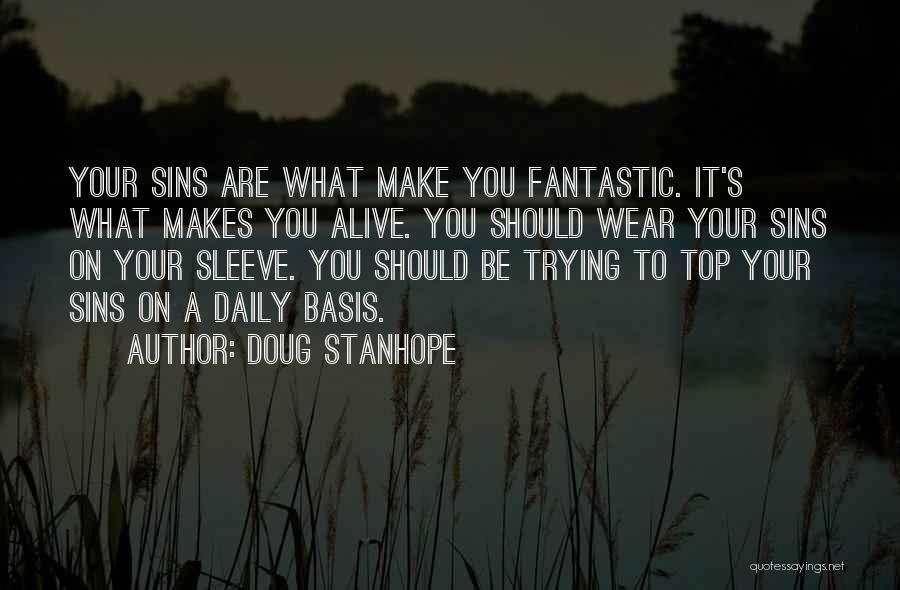 Trying To Make It To The Top Quotes By Doug Stanhope