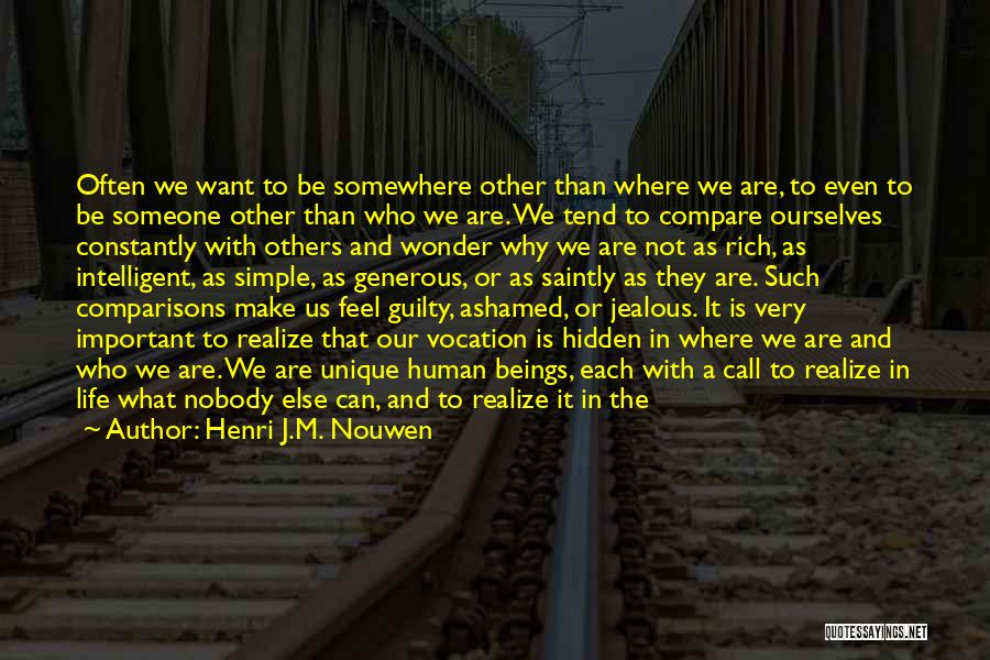 Trying To Make Someone Jealous Quotes By Henri J.M. Nouwen