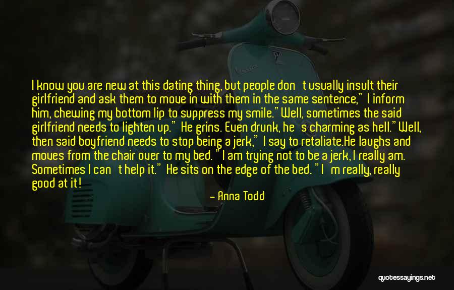 Trying To Move On Quotes By Anna Todd Trying To Move On Quotes By Anna Todd