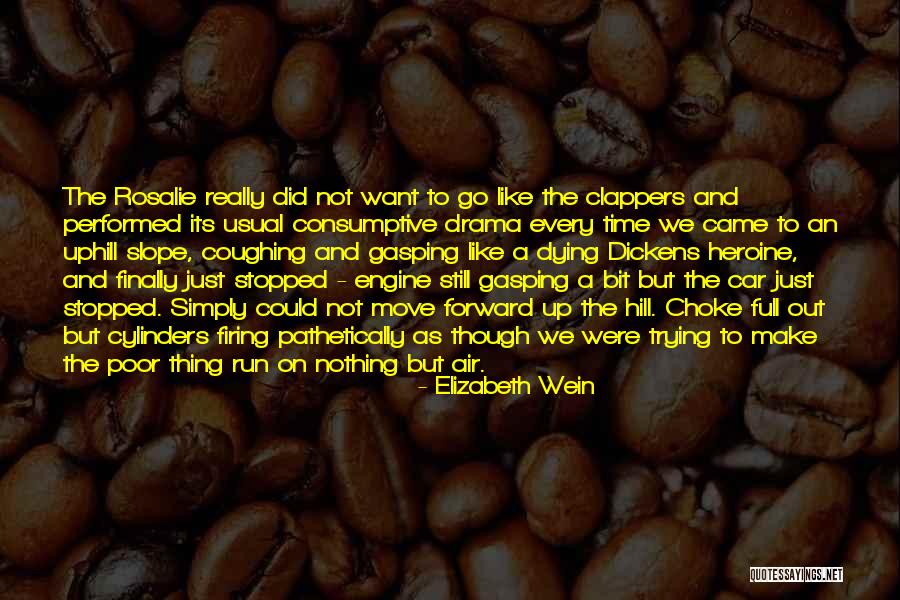 Trying To Move On Quotes By Elizabeth Wein Trying To Move On Quotes By Elizabeth Wein