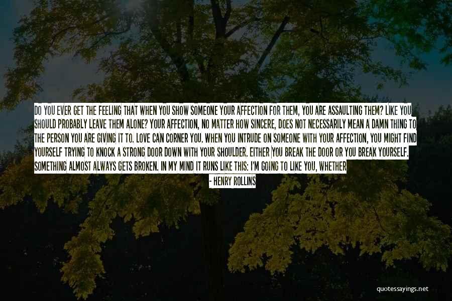 Trying To Move On Quotes By Henry Rollins Trying To Move On Quotes By Henry Rollins