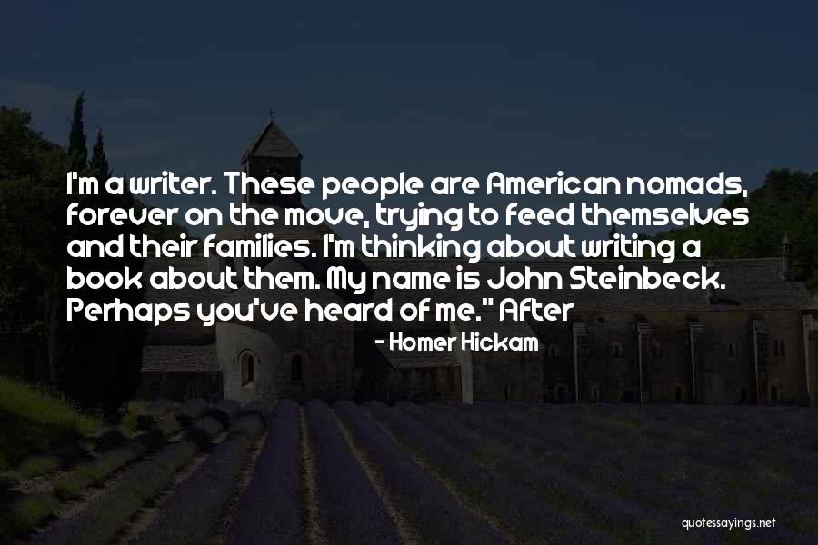 Trying To Move On Quotes By Homer Hickam Trying To Move On Quotes By Homer Hickam