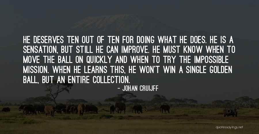 Trying To Move On Quotes By Johan Cruijff Trying To Move On Quotes By Johan Cruijff