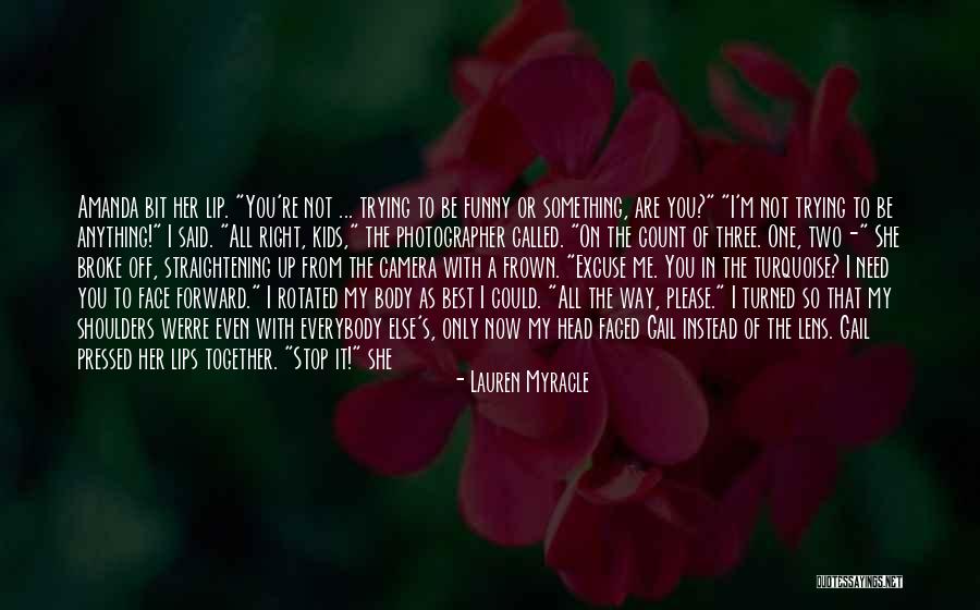 Trying To Move On Quotes By Lauren Myracle Trying To Move On Quotes By Lauren Myracle