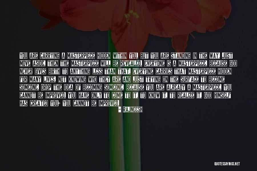 Trying To Move On Quotes By Rajneesh Trying To Move On Quotes By Rajneesh
