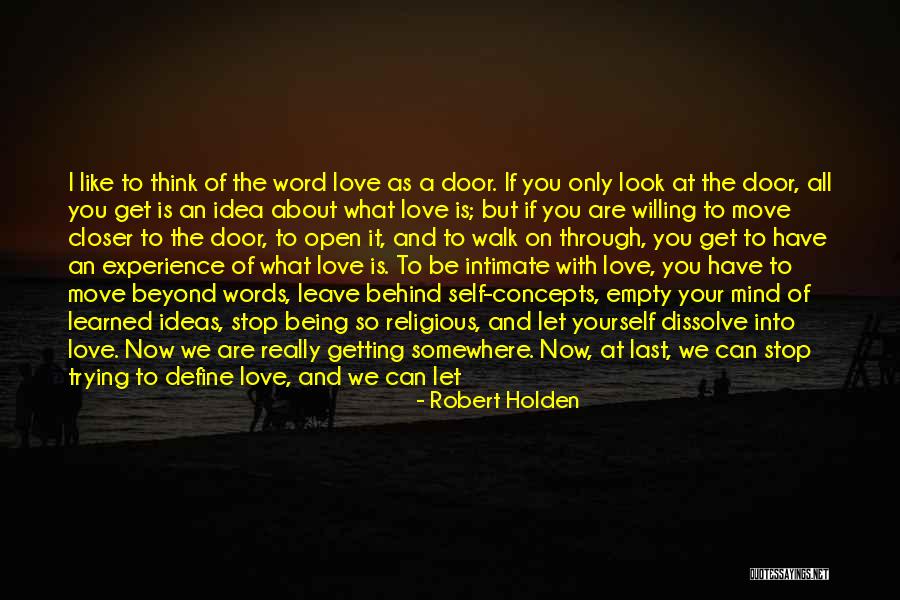 Trying To Move On Quotes By Robert Holden Trying To Move On Quotes By Robert Holden