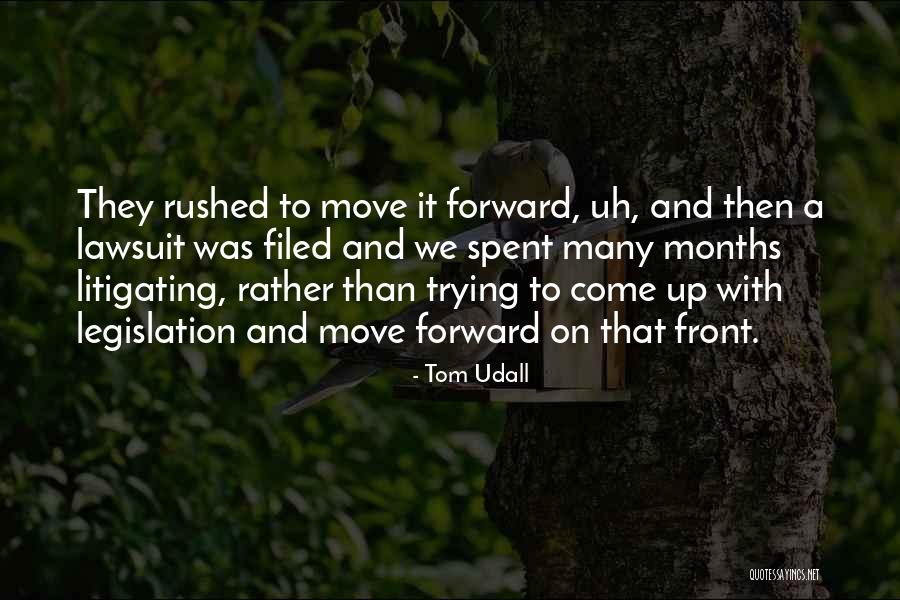 Trying To Move On Quotes By Tom Udall Trying To Move On Quotes By Tom Udall