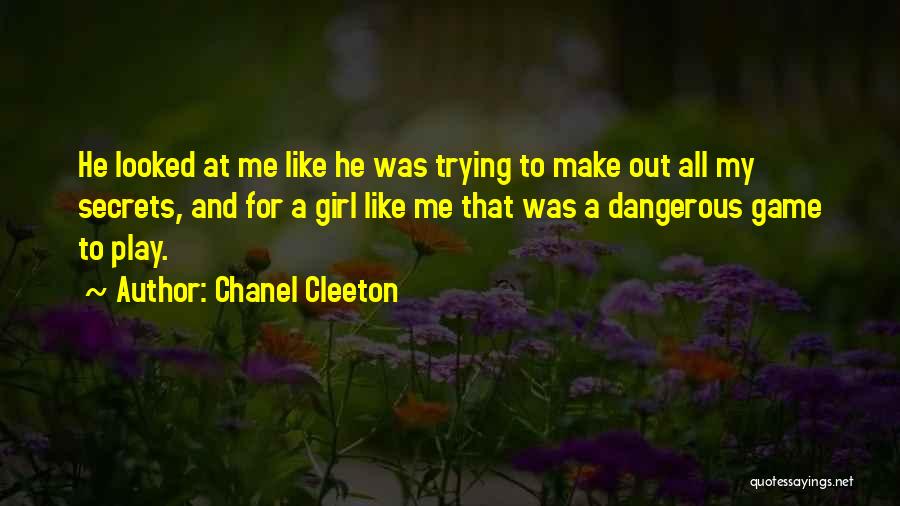 Trying To Play Me Quotes By Chanel Cleeton