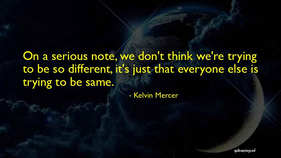 Trying To Please Everyone But Yourself Quotes By Kelvin Mercer Trying To Please Everyone But Yourself Quotes By Kelvin Mercer
