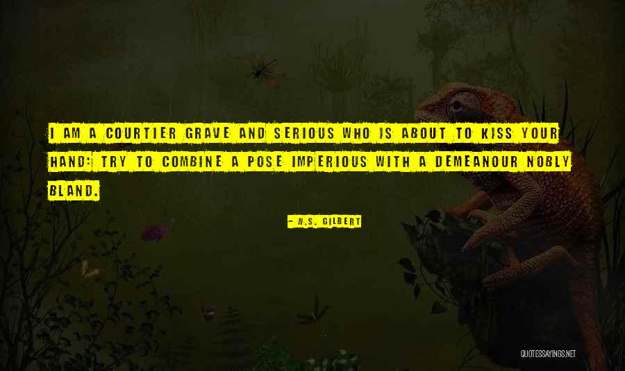Trying To Pose Quotes By W.S. Gilbert Trying To Pose Quotes By W.S. Gilbert