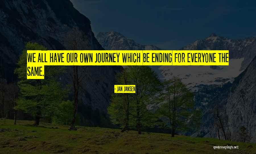Trying To Postpone The Inevitable Quotes By Jan Jansen