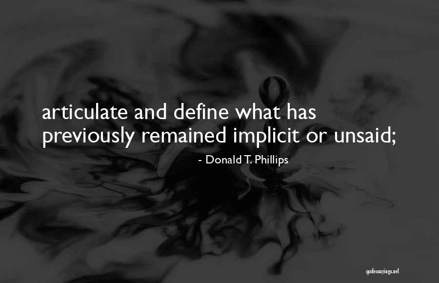 Trying To Prove Your Love Quotes By Donald T. Phillips