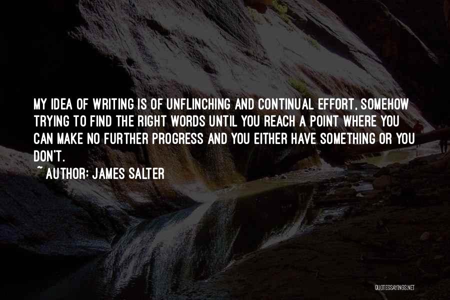 Trying To Reach You Quotes By James Salter