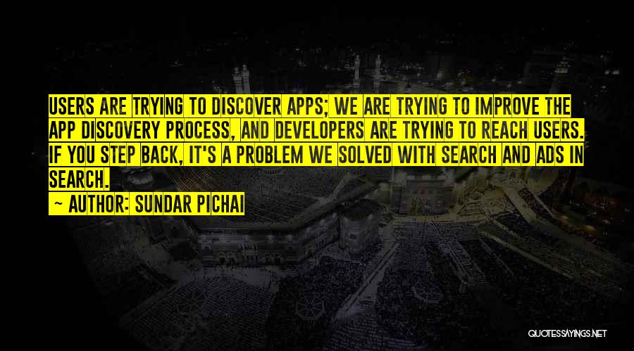 Trying To Reach You Quotes By Sundar Pichai