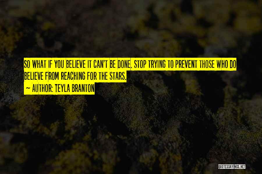 Trying To Reach You Quotes By Teyla Branton