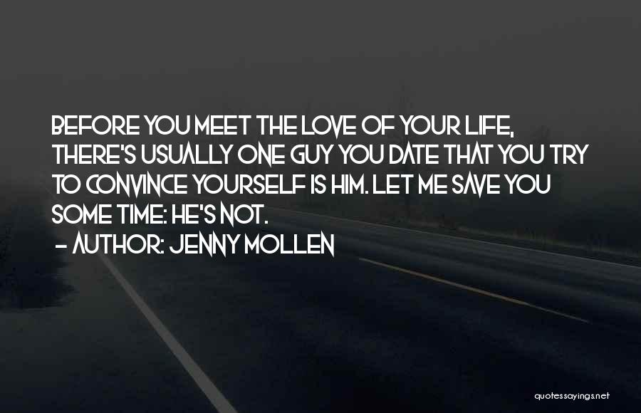 Trying To Save Love Quotes By Jenny Mollen