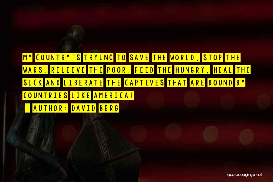 Trying To Save The World Quotes By David Berg