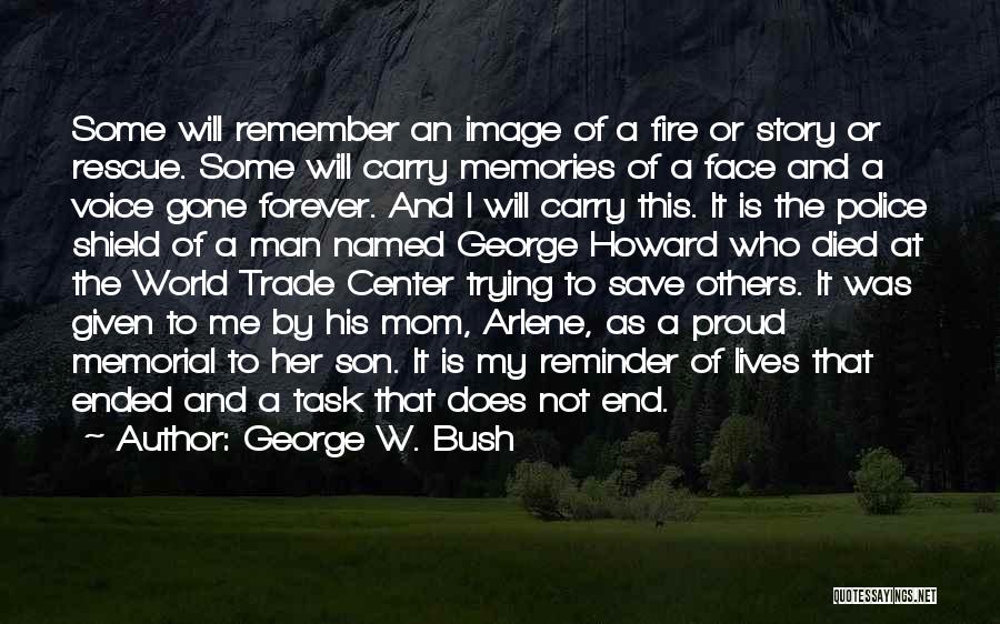 Trying To Save The World Quotes By George W. Bush