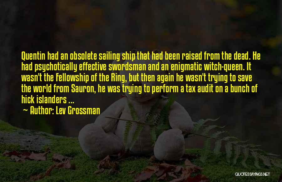 Trying To Save The World Quotes By Lev Grossman