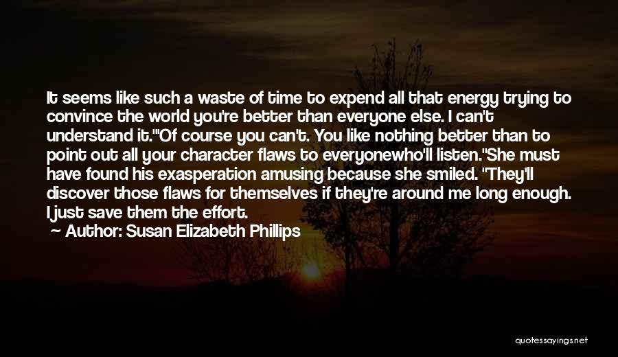 Trying To Save The World Quotes By Susan Elizabeth Phillips