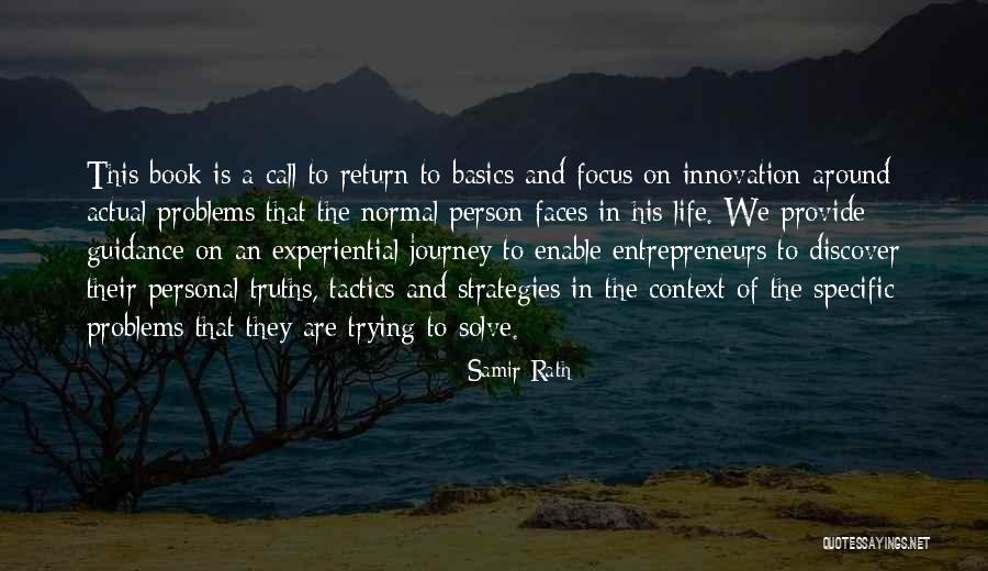 Trying To Solve Problems Quotes By Samir Rath Trying To Solve Problems Quotes By Samir Rath