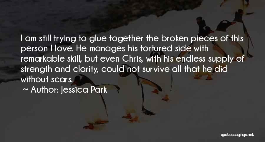 Trying To Survive Quotes By Jessica Park