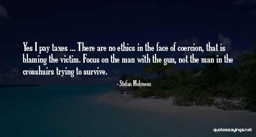 Trying To Survive Quotes By Stefan Molyneux