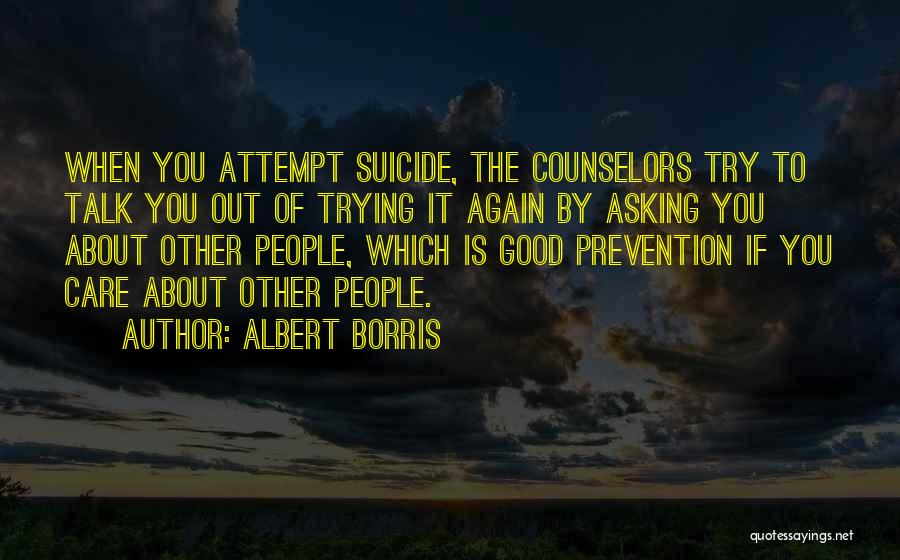 Trying To Talk To You Quotes By Albert Borris